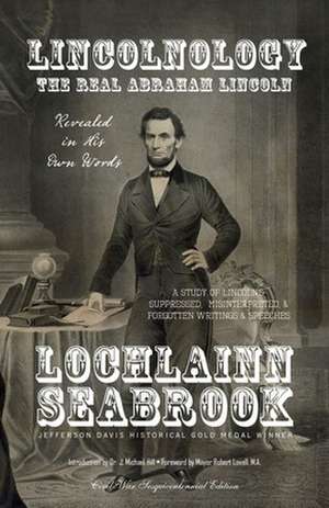 Lincolnology de Lochlainn Seabrook