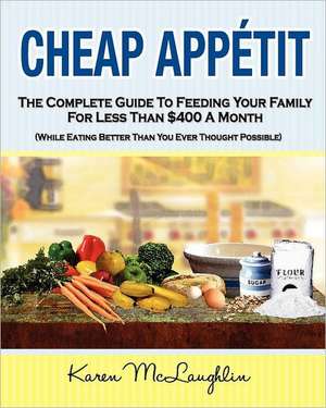 Cheap Appetit de Karen McLaughlin