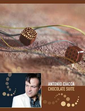 Chocolate Suite de Antonio Ciacca