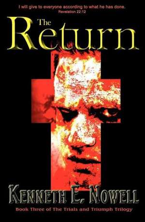 The Return de Kenneth E. Nowell