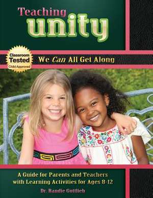 Teaching Unity de Randie S. Gottlieb