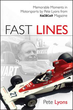 Fast Lines: The 2001 Season with Dale Earnhardt Jr. de Pete Lyons