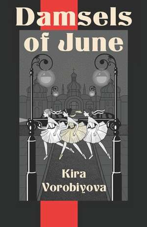 Damsels of June de Kira Vorobiyovafirst