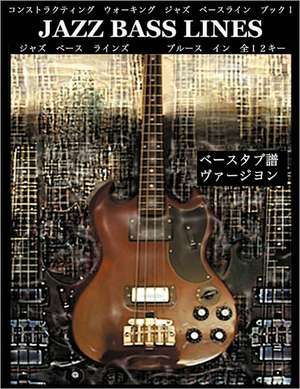 Constructing Walking Jazz Bass Lines Book I the Blues in 12 Keys Bass Tablature Japanese Edition de Steven Mooney