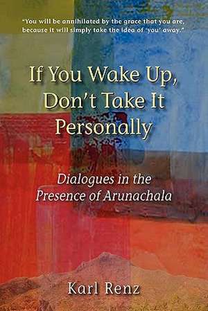 If You Wake Up, Don't Take It Personally de Karl Renz