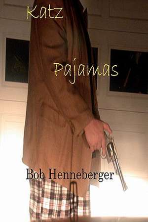 Katz Pajamas: Extraordinary Solution de Bob Henneberger