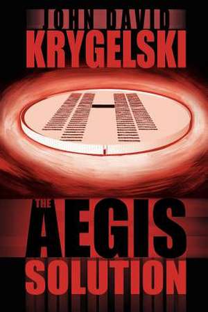 The Aegis Solution de John David Krygelski