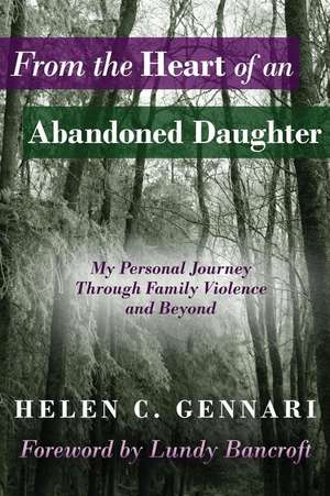 From the Heart of an Abandoned Daughter de Helen C. Gennari