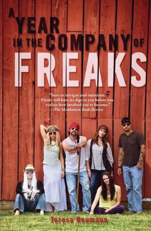 A Year in the Company of Freaks de Teresa Neumann