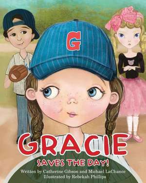 Gracie Saves the Day! de Catherine Gibson