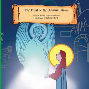 The Feast of the Annunciation