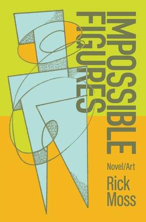 Impossible Figures de Rick Moss