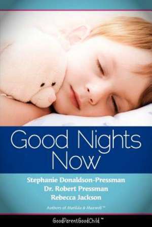 Good Nights Now de Stephanie Donaldson-Pressman