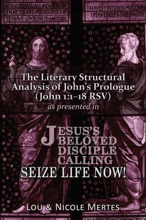 The Literary Structural Analysis of John's Prologue (John 1 de Lou Mertes