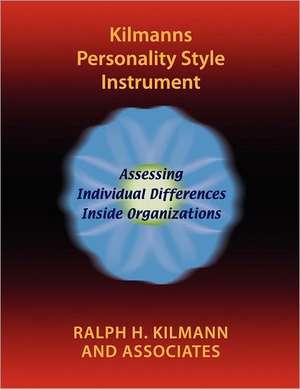 Kilmanns Personality Style Instrument de Ralph H. Kilmann