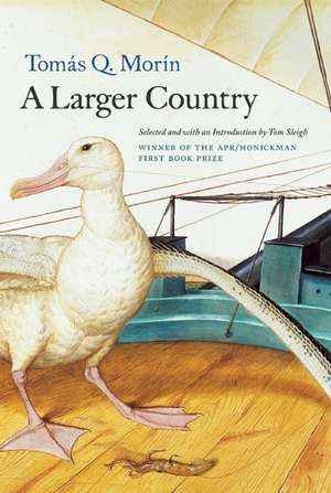 A Larger Country de Tomas Q. Morin