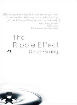 The Ripple Effect de Doug Grady