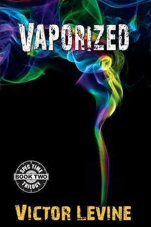 Vaporized de Victor Levine