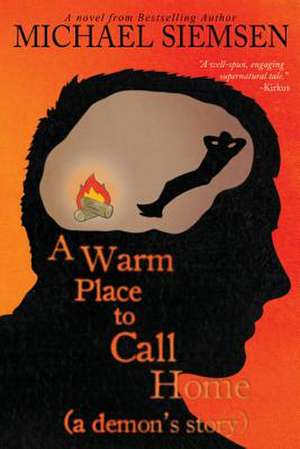 A Warm Place to Call Home de Michael Siemsen