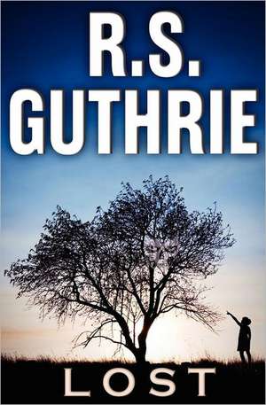 Lost: A Clan of Macaulay Novel de R. S. Guthrie