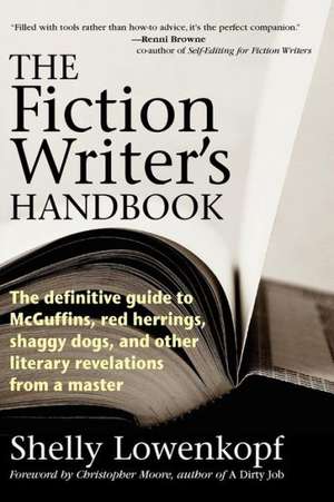 The Fiction Writer's Handbook de Shelly Lowenkopf