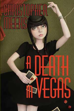 A Death in Vegas de Christopher Meeks