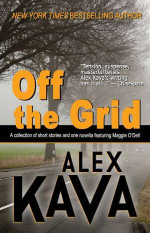 Off the Grid de Alex Kava