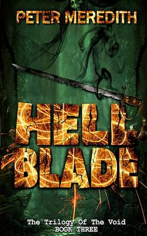 Hell Blade de Peter Meredith