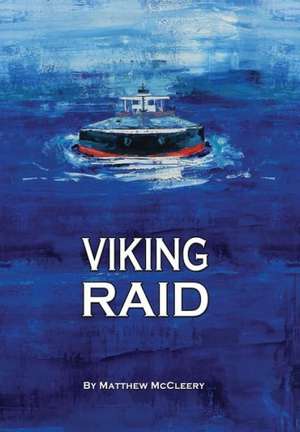 Viking Raid: A Robert Fairchild Novel de Matthew McCleery