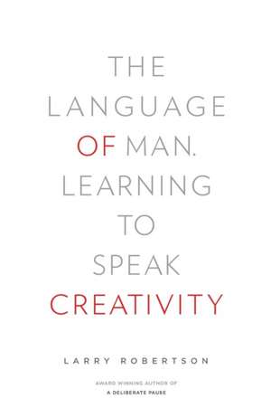 The Language of Man de Larry Robertson