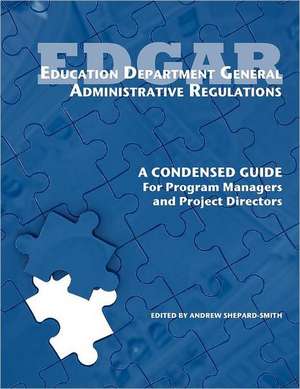 Education Department General Administrative Regulations de Andrew Shepard-Smith