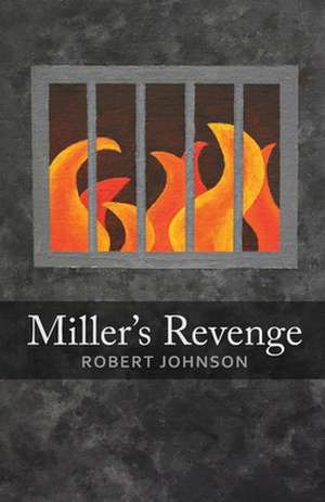 Miller's Revenge de Robert Johnson