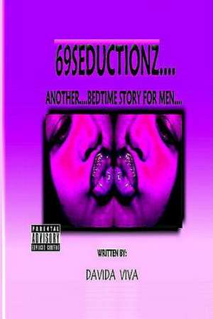 69seductionz....Another....Bedtime Story for Men de Davida Viva