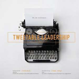 Tweetable Leadership de Jim L. Wideman