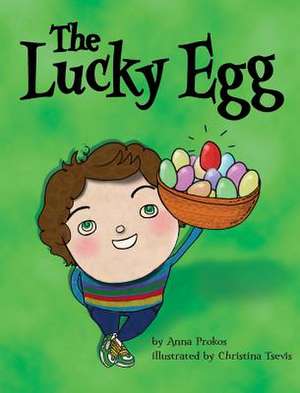 The Lucky Egg de Anna Prokos