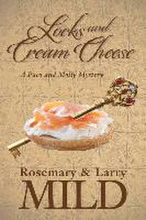 Locks and Cream Cheese de Rosemary P Mild