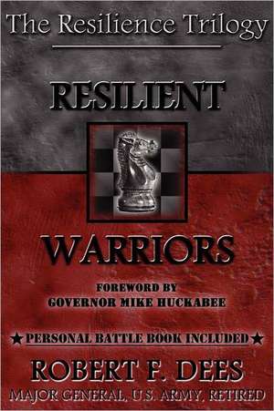 Resilient Warriors de Robert F. Dees