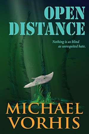 OPEN DISTANCE de Michael Vorhis