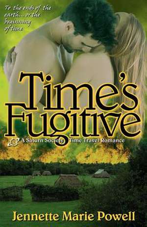 Time's Fugitive de Jennette Marie Powell