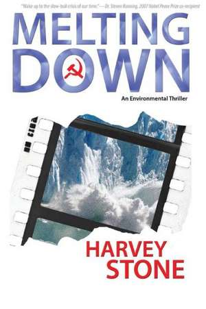 Melting Down de Harvey Stone