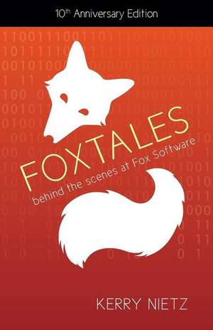 Foxtales de Kerry Nietz