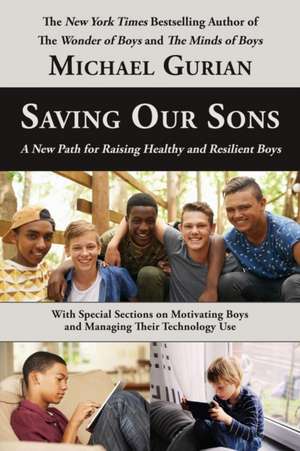 Saving Our Sons de Michael Gurian