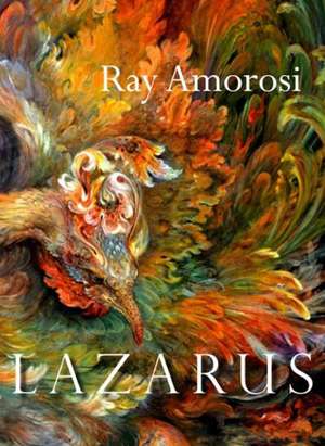 Lazarus de Ray Amorosi