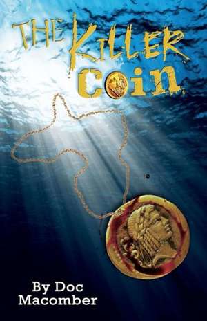 The Killer Coin de Doc Macomber