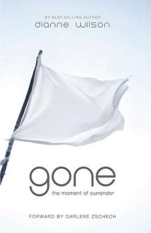 Gone de Dianne Wilson