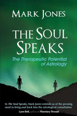 The Soul Speaks de Mark Jones