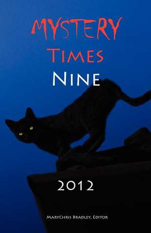 Mystery Times Nine 2012 de Kristina L. Martin