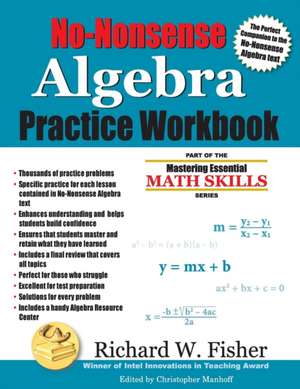 No-Nonsense Algebra Practice Workbook de Richard W. Fisher