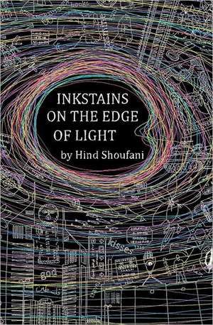 Inkstains on the Edge of Light: Writers Invent Creation Myths for Their Favorite Foods (with Recipes) de Hind Shoufani