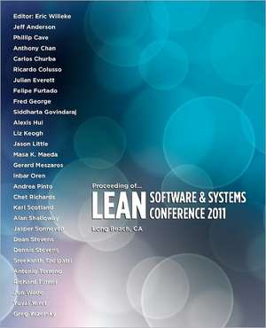 Proceeding of Lean Software and Systems Conference 2011 de Eric Willeke